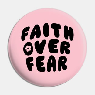 Faith over Fear Pin