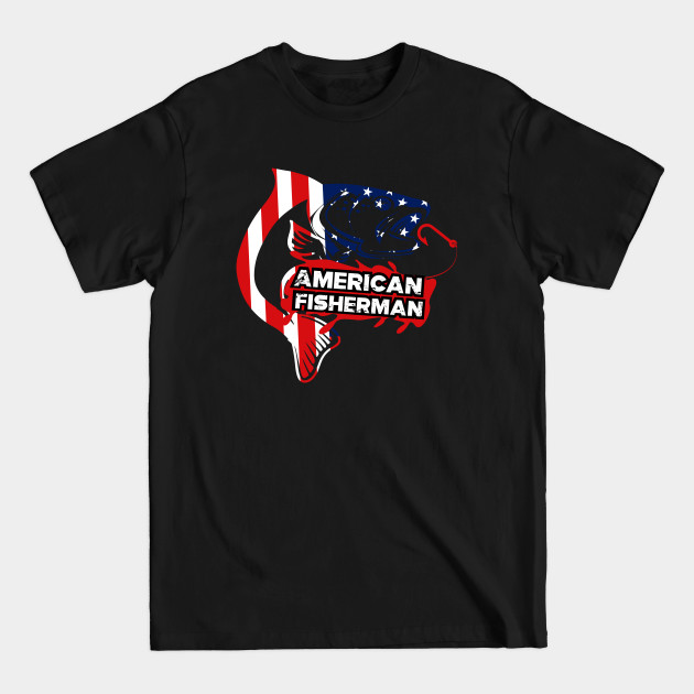 Discover American Fisherman - Fisherman - T-Shirt