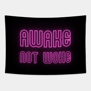 awake not woke Tapestry