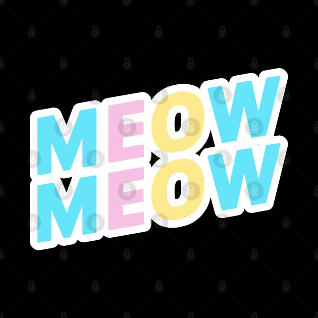 MEOW MEOW by Teecat.GQ