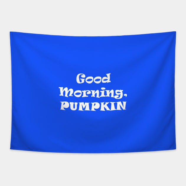 good Morning Pumpkin Tapestry by Souna's Store