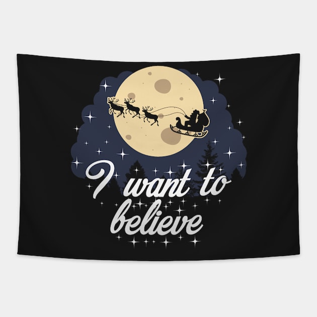 I Want To Believe Christmas Shirt Tapestry by KsuAnn