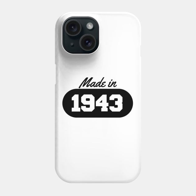 Made in 1943 Phone Case by AustralianMate