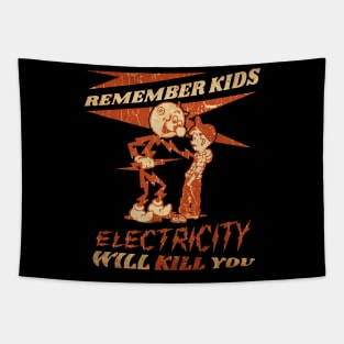 VINTAGE- REMEMBER KIDS - ELECTRICITY WILL KILL YOU Tapestry