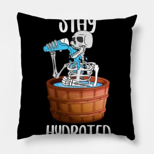 Stay Hydrated | Water Skeleton Pillow