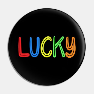 Lucky - Happy Vibes Retro Pin