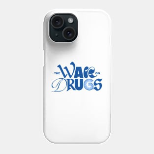 The War On Drugs Phone Case