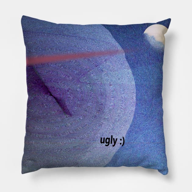 UGLY :) Pillow by obsidianhoax