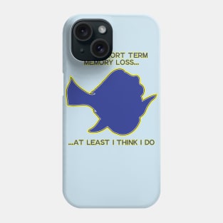 Short Term Memory Loss Phone Case