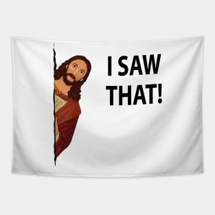 jesus i saw that meme Tapestry