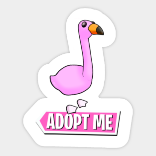 flamingo roblox adopt me pets Adopt Me Stickers Teepublic