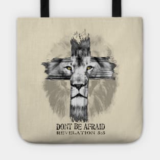 Lion of the Tribe of Judah - Dont Be Afraid - Revelation 5:5 Tote