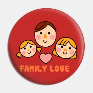 FAMILY LOVE Pin