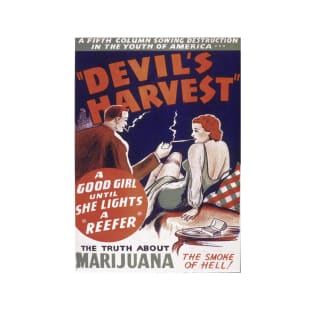 REEFER MADNESS- Devil's Harvest Propaganda Poster T-Shirt