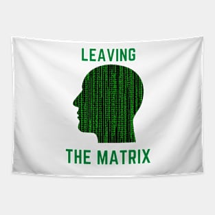 Leaving the matrix design Tapestry