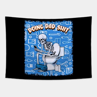 Funny for dad | Funny dad life | Doing dad shit Tapestry