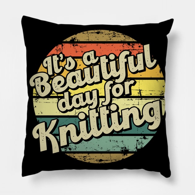 Knitting hobby present perfect for him or her mom mother dad father friend Pillow by SerenityByAlex