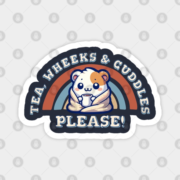 Guinea Pig Tea Time - Tea Wheeks And Cuddles Please Magnet by Yesteeyear