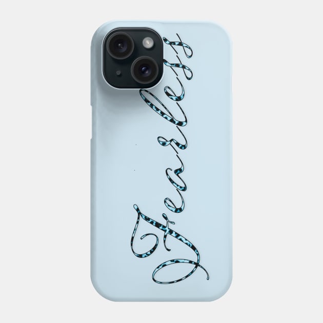 Fearless - Bright Blue Phone Case by MemeQueen