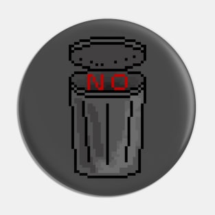 No trash talk pixel Pin