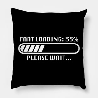 Fart Loading  File Pillow