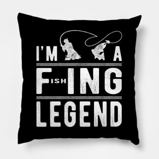 I’m A Fishing Legend Funny Fishing Sarcastic Novelty Pillow