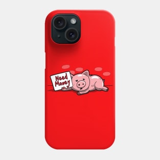 Funny Cute Beggar Pig Money Problem Homeless Cartoon Phone Case