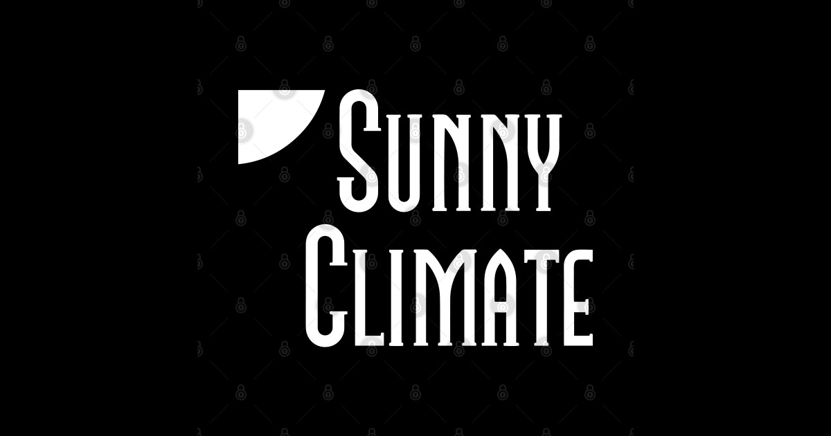 Sunny Climate - Sunny Climate - Sticker | TeePublic
