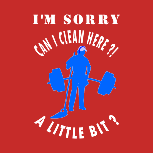 Anatoly - can i clean here a little bit -funny gym prank - white design T-Shirt