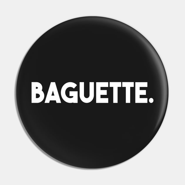 Gamer shirt - Baguette FTW°2 Pin by PolygoneMaste