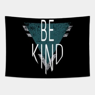 'Be Kind' Radical Kindness Anti Bullying Shirt Tapestry