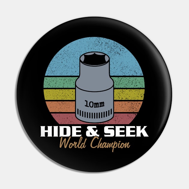 10mm Hide And Seek World Champion I Vintage Pin by az_Designs