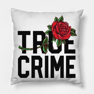 True Crime Junkie Shirt Stressed Blessed Murder Obsessed Pillow