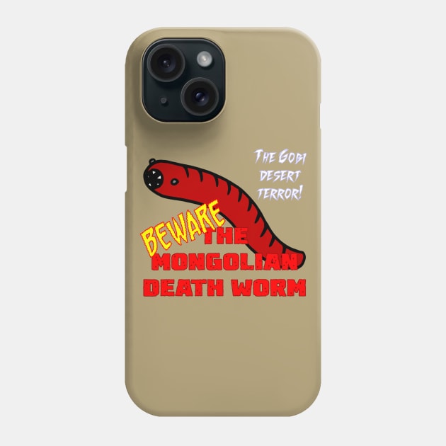 Mongolian Death Worm Phone Case by FieryWolf