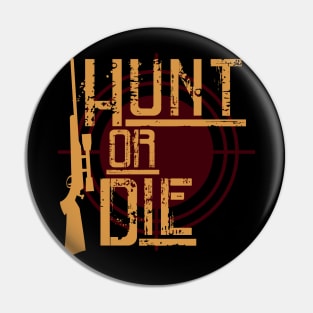 Hunt Season Pin