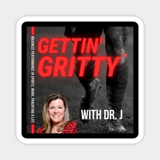 Official T-Shirt of the Gettin' Gritty™ podcast Magnet