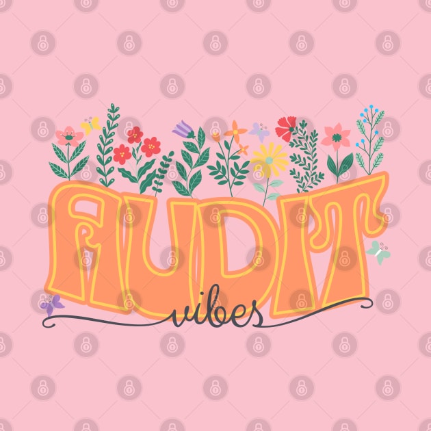 Retro Floral Audit Vibes by Sam Designs