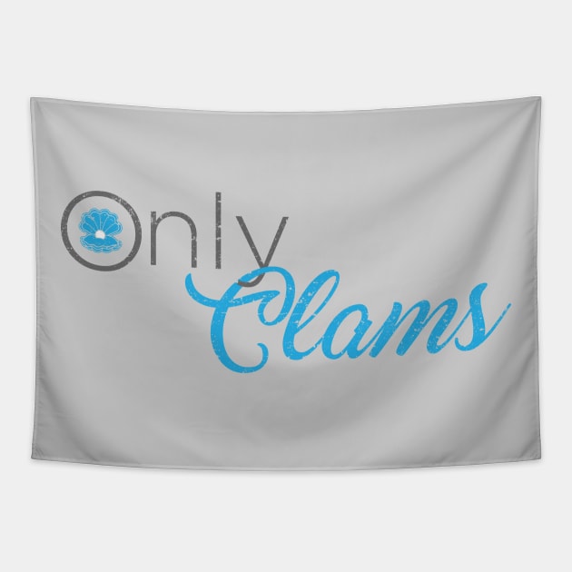 OnlyClams (worn) [Rx-Tp] Tapestry by Roufxis