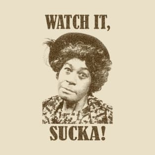 Wah'chit Sucka! - Aunt Esther - Sanford & Son T-Shirt