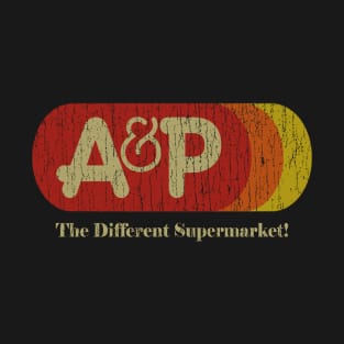 A&P_The Different Supermarket T-Shirt