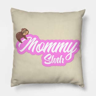 Mommy Sloth Pillow