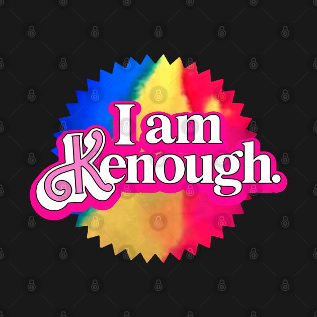 I am Kenough by RANS.STUDIO