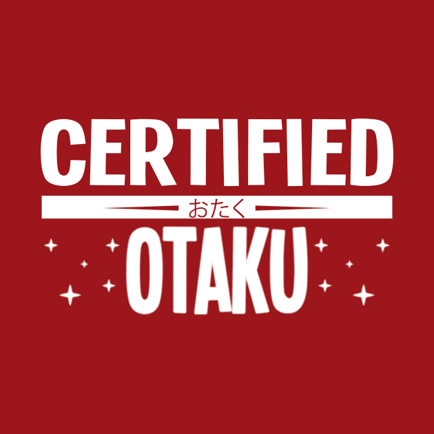 Certified Otaku by xKireiDesigns