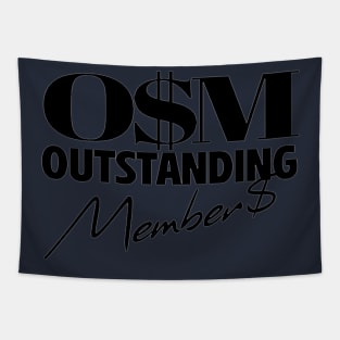 O$M -(Outstanding Members) Tapestry