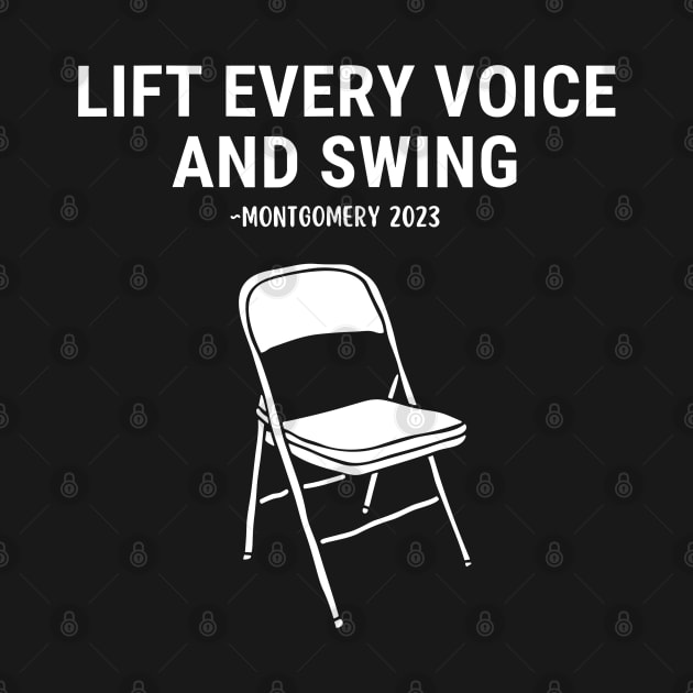 Lift Every Voice and Swing Trending Folding Chair Montgomery by StarMa
