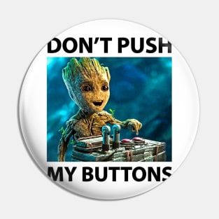 Don't push my buttons Pin