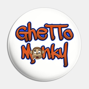 Ghetto Monky Pin