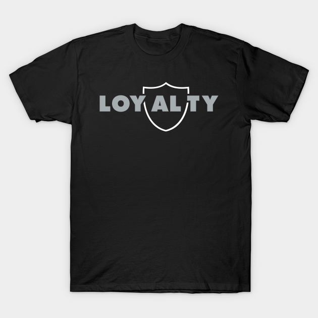 Loyalty Raiders - Las Vegas Raiders - T-Shirt