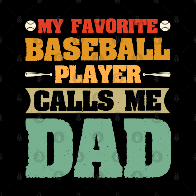 My Favorite Baseball Player Calls Me Dad by busines_night