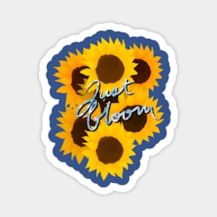 Just Bloom Magnet